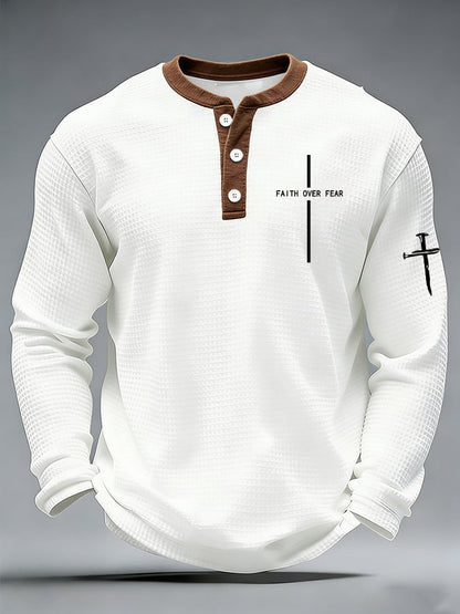 Men's casual faith-overcoming-fear waffle-knit Henley shirt