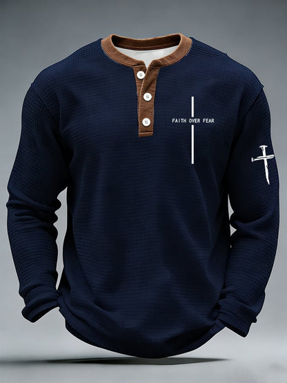 Men's casual faith-overcoming-fear waffle-knit Henley shirt